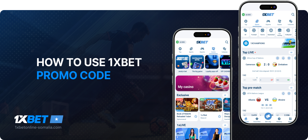 How to Use 1xBet Promo Code - 1xbet Online Somalia